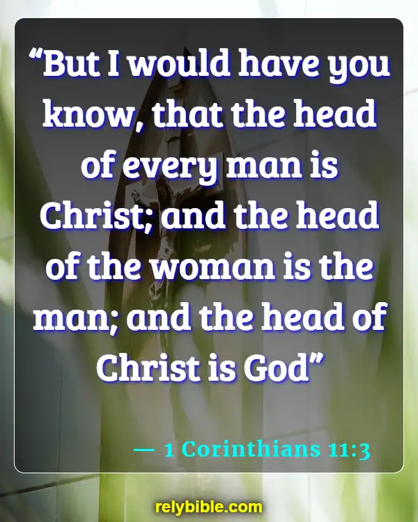 Bible verses About Leadership (1 Corinthians 11:3)