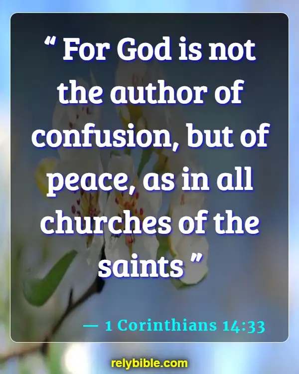 Bible verses About Gods Peace (1 Corinthians 14:33)