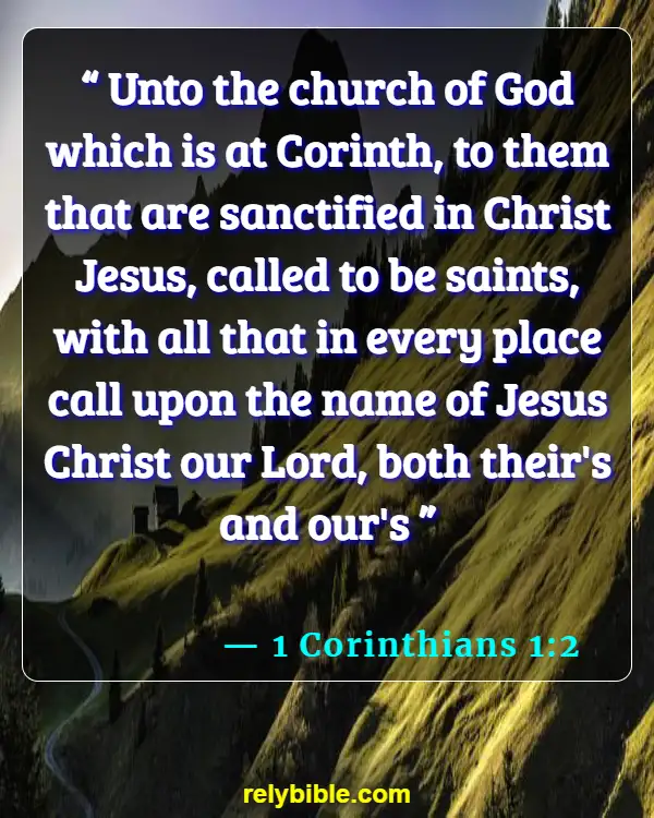 Bible verses About Praying To Saints (1 Corinthians 1:2)