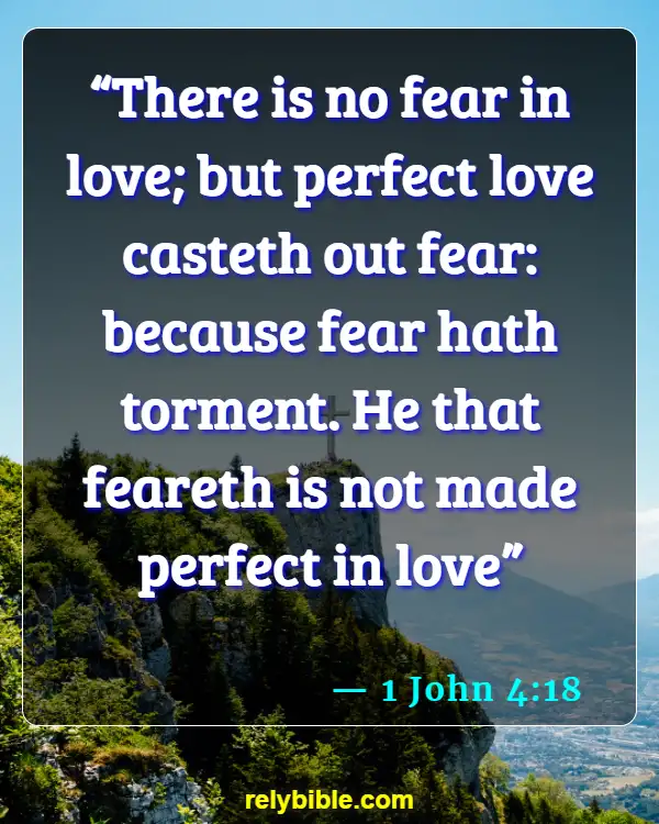Bible verses About Jesus Love (1 John 4:18)