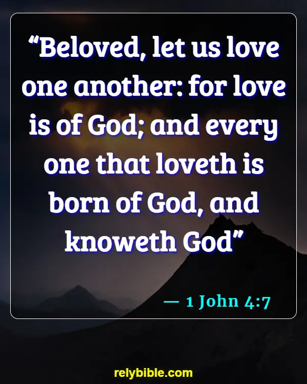 Bible verses About Jesus Love (1 John 4:7)