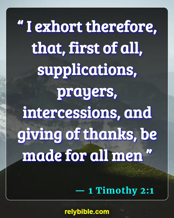 Bible verses About Praying To Saints (1 Timothy 2:1)