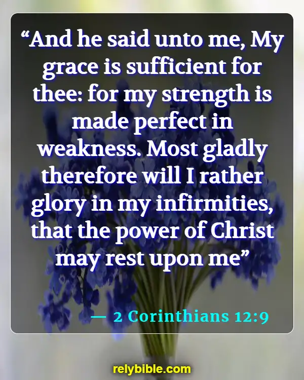 Bible verses About Encouragement (2 Corinthians 12:9)