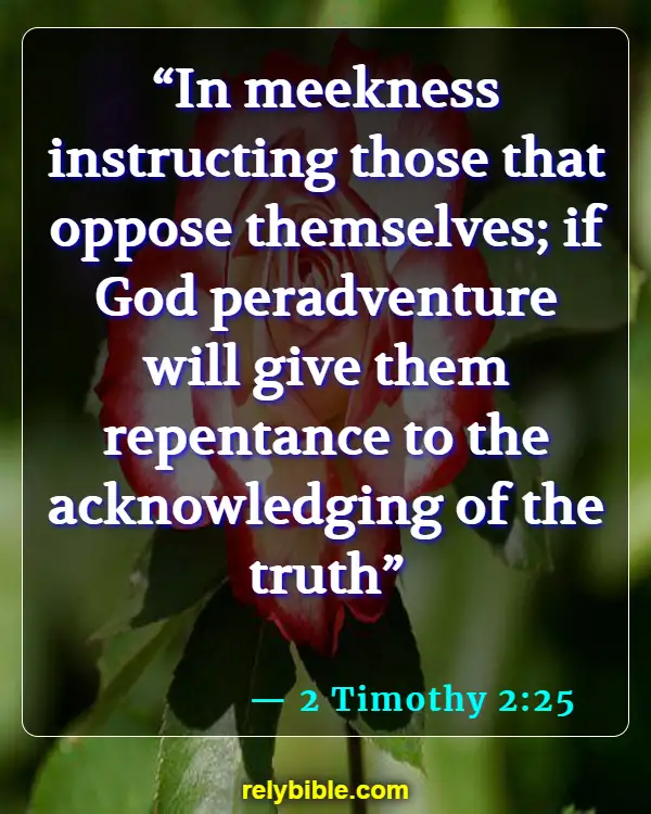 Bible Verse (2 Timothy 2:25)