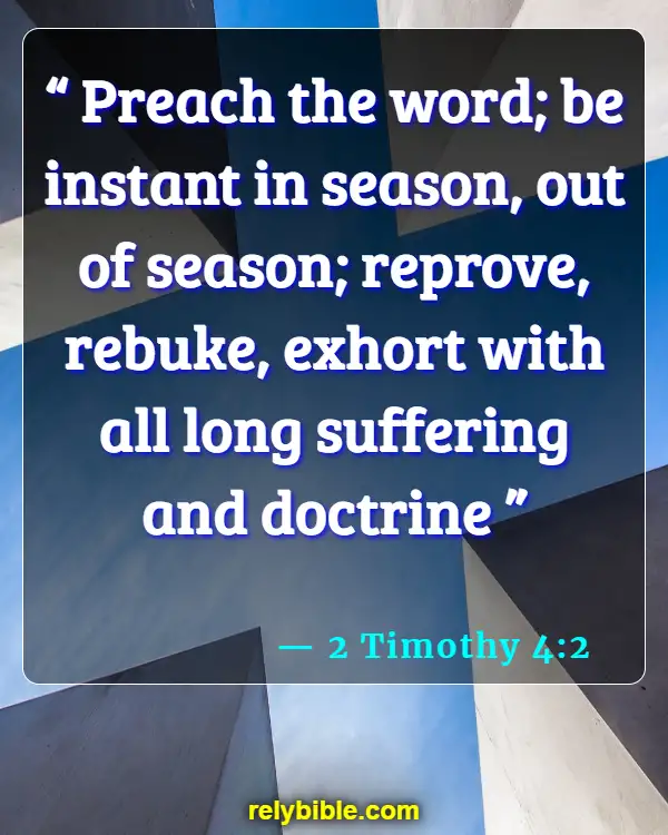Bible verses About Following Instructions (2 Timothy 4:2)