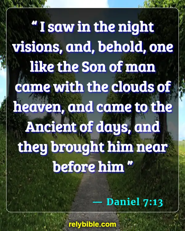 Bible verses About Disagreements (Daniel 7:13)