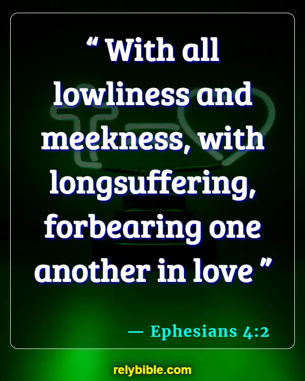 Bible verses About Jesus Love (Ephesians 4:2)