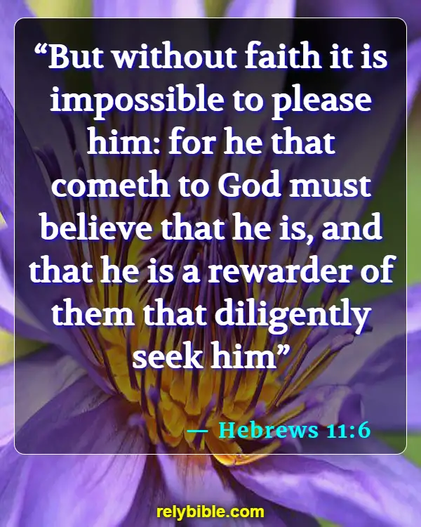 Bible verses About Seeking God (Hebrews 11:6)