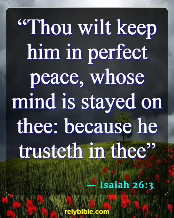 Bible verses About Worry (Isaiah 26:3)