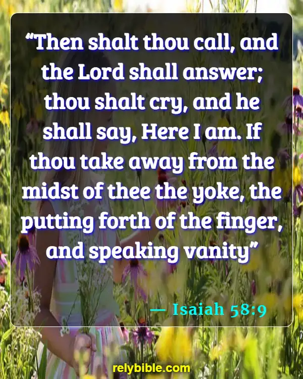 Bible Verse (Isaiah 58:9)