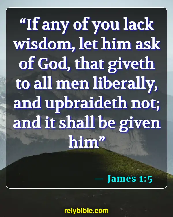 Bible verses About Taking Care Of Yourself (James 1:5)