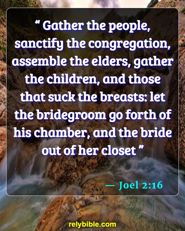 Bible Verse (Joel 2:16)