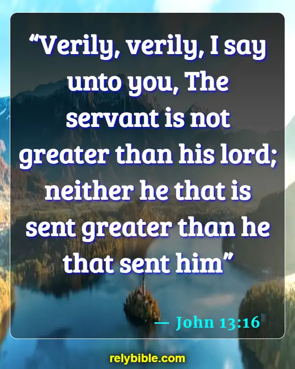 Bible verses About Disagreements (John 13:16)