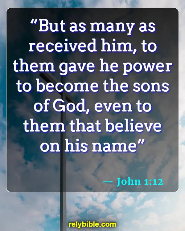 Bible verses About Memory (John 1:12)