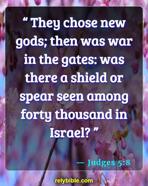 Bible verses About Law Enforcement (Judges 5:8)