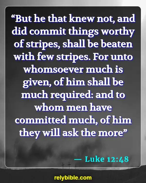 Bible verses About Evil Doers (Luke 12:48)
