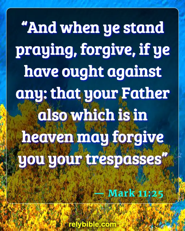 Bible verses About Enemies (Mark 11:25)