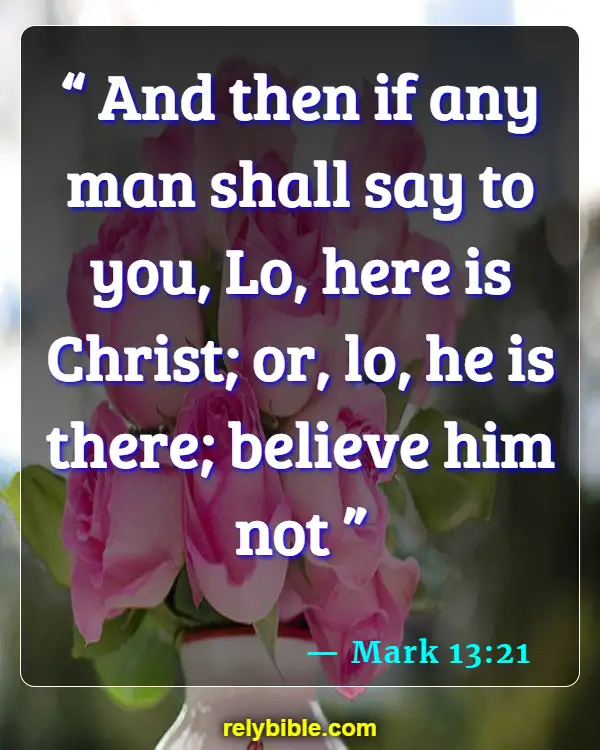 Bible Verse (Mark 13:21)