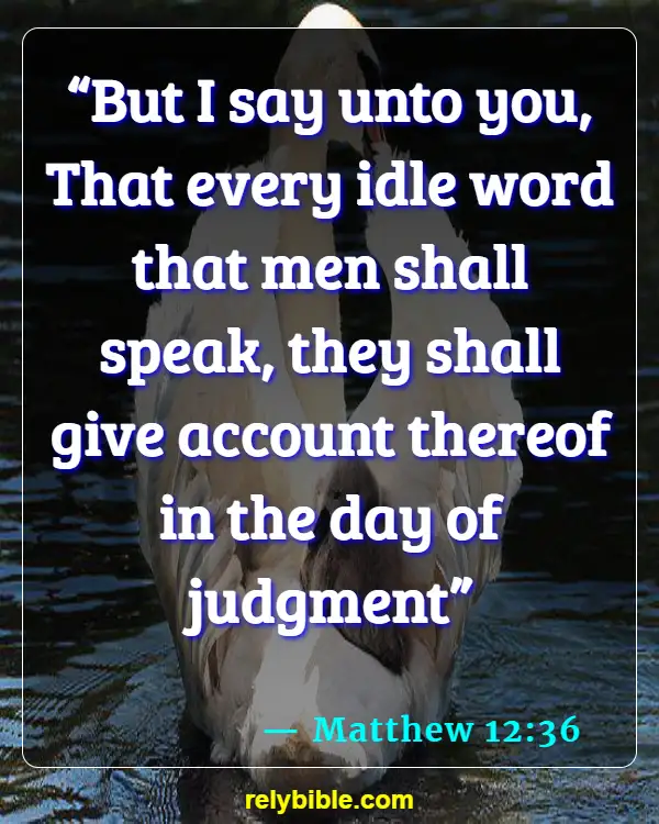 Bible verses About Speech (Matthew 12:36)