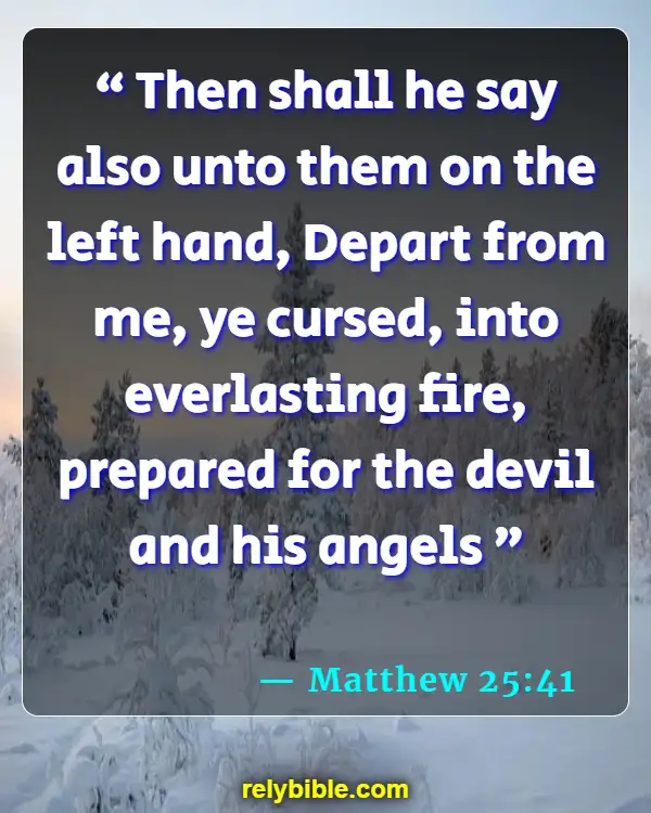 Bible verses About Physical Violence (Matthew 25:41)