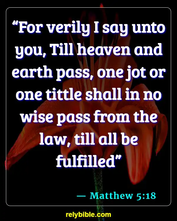 Bible verses About Staying Faithful (Matthew 5:18)
