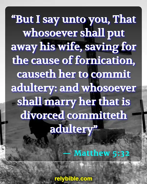 Bible verses About Abuse (Matthew 5:32)