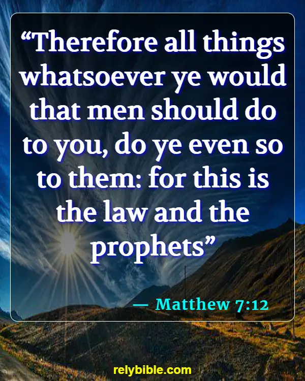 Bible verses About Compassion (Matthew 7:12)