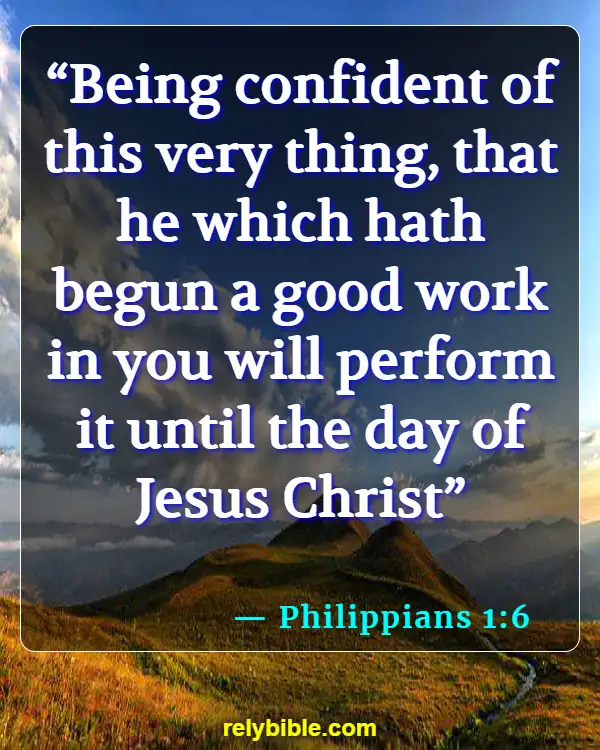 Bible verses About Encouragement (Philippians 1:6)