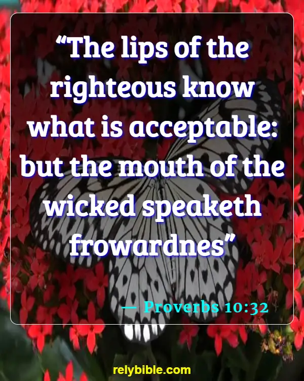 Bible verses About Speech (Proverbs 10:32)