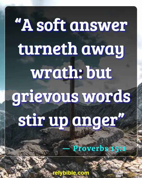 Bible verses About Grudges (Proverbs 15:1)