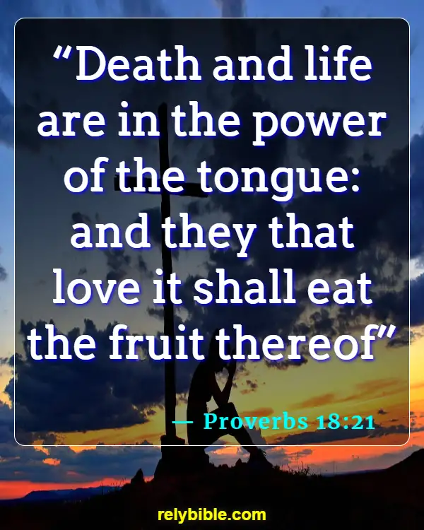 Bible verses About Speech (Proverbs 18:21)