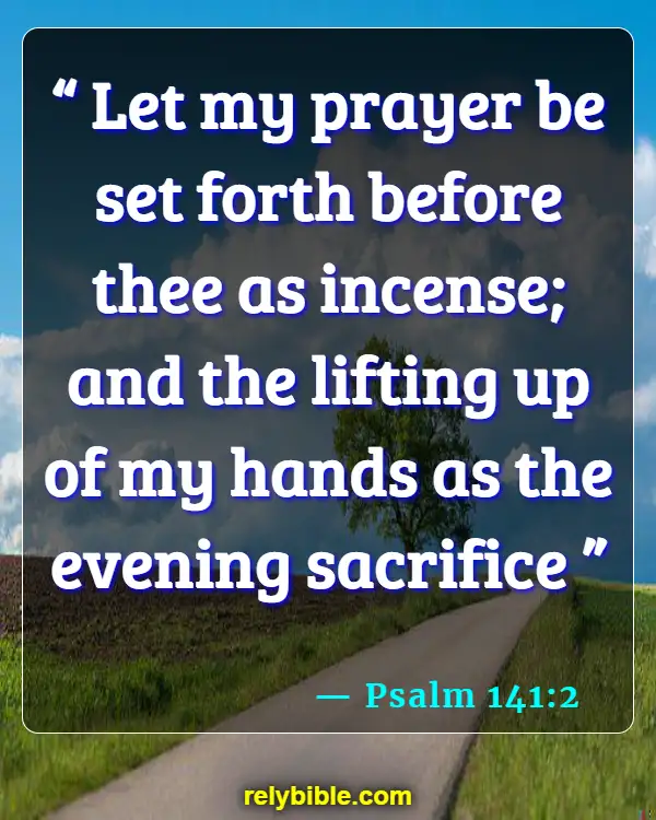 Bible verses About Hands (Psalm 141:2)