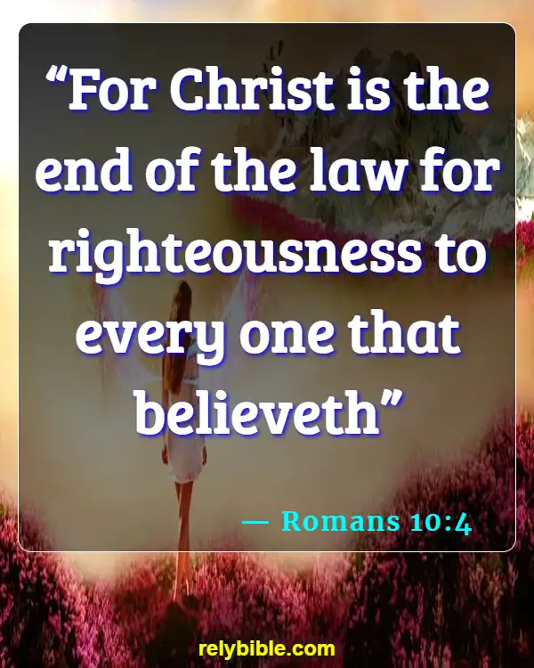 Bible Verse (Romans 10:4)