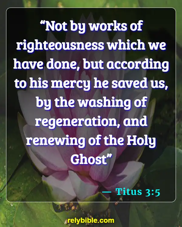 Bible verses About Assurance Of Salvation (Titus 3:5)