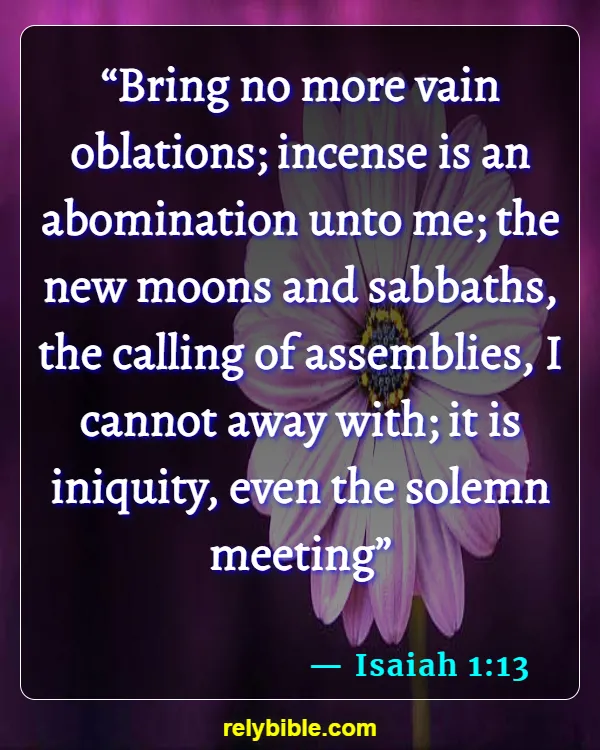 Bible verses About Sabbath (Isaiah 1:13)