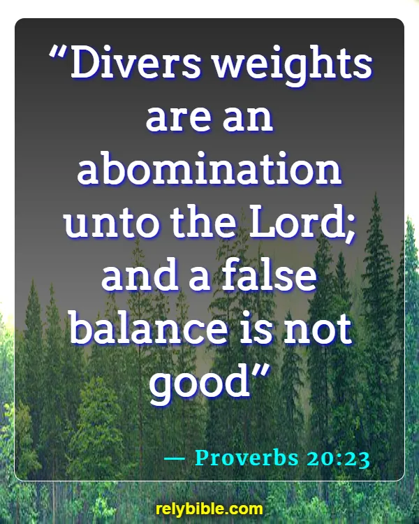 bible verse (Proverbs 20:23)bible verse (Proverbs 20:23)