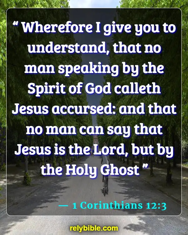Bible verses About Other Religions (1 Corinthians 12:3)