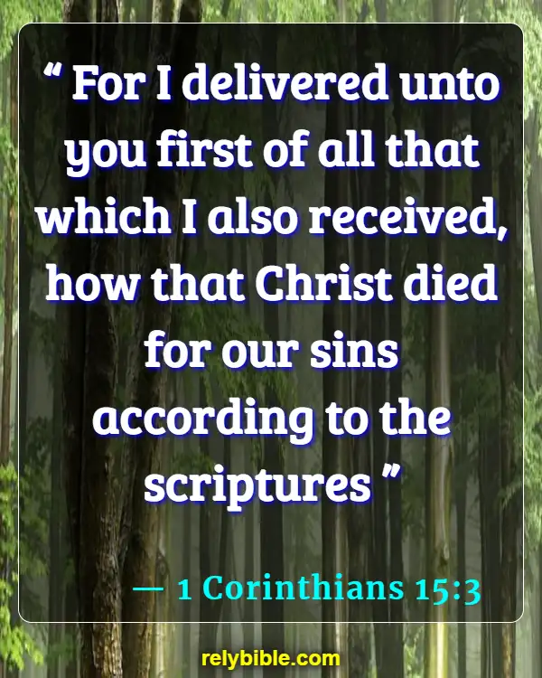 Bible verses About Sudden Death (1 Corinthians 15:3)