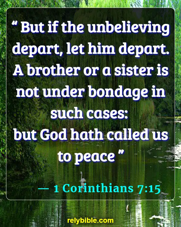 Bible verses About Reconciliation (1 Corinthians 7:15)