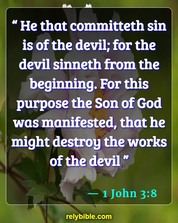 Bible verses About Exposing Evil (1 John 3:8)