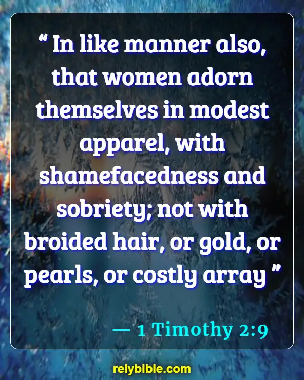 Bible verses About Wearing Jewelry (1 Timothy 2:9)