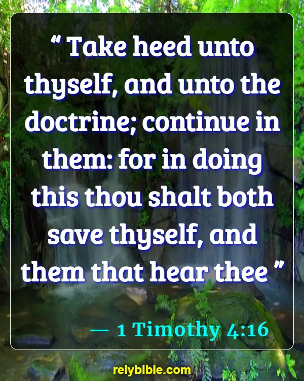Bible verses About Self Awareness (1 Timothy 4:16)
