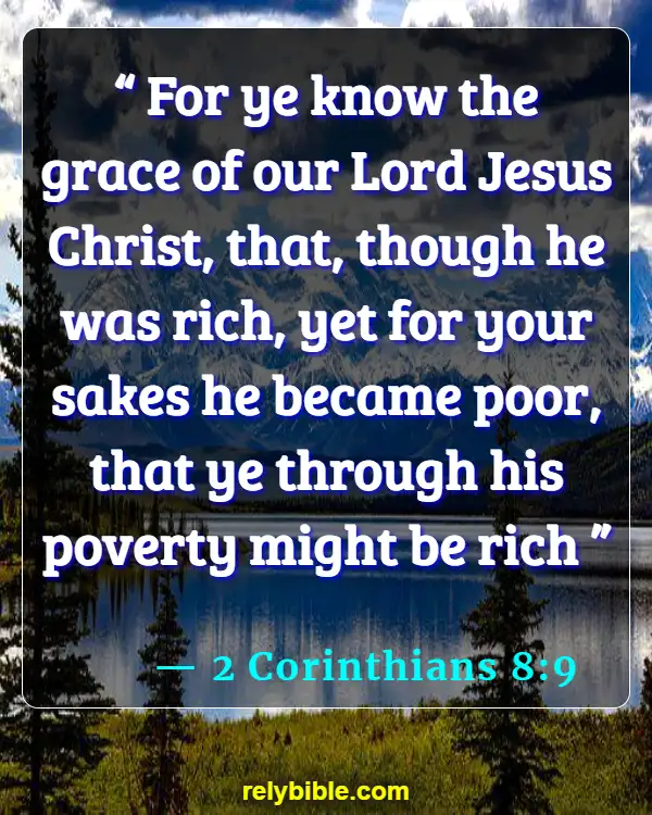 Bible verses About Giving Back (2 Corinthians 8:9)
