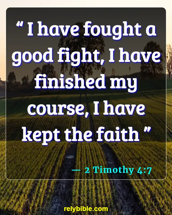 Bible verses About Running (2 Timothy 4:7)