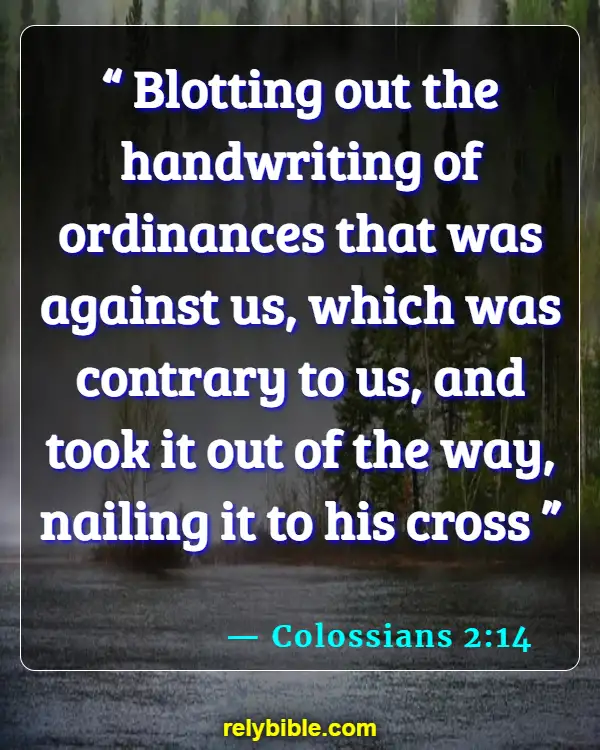 Bible verses About Being Chosen By God (Colossians 2:14)
