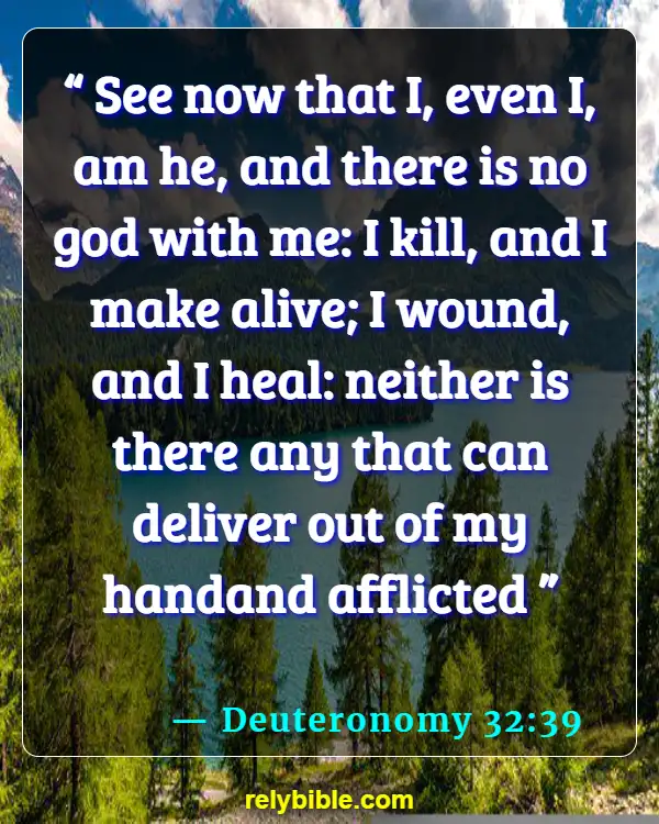 Bible verses About Wounds (Deuteronomy 32:39)