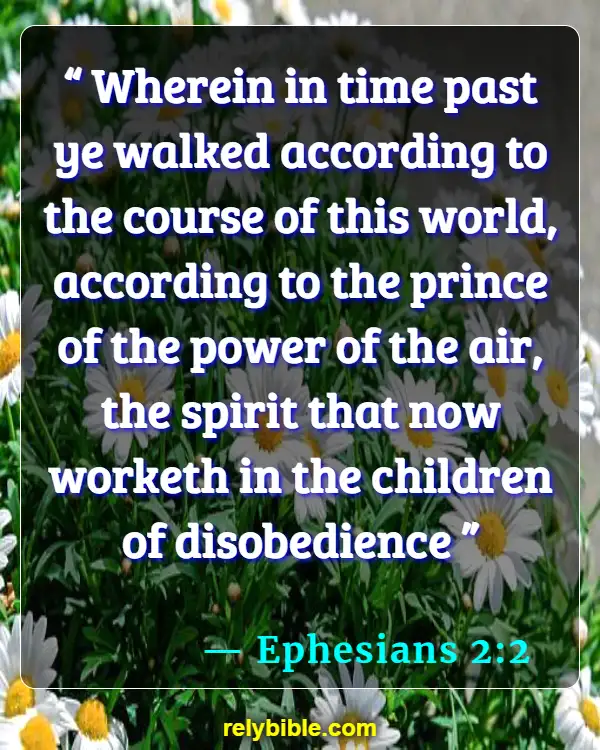 Bible verses About The Devil (Ephesians 2:2)