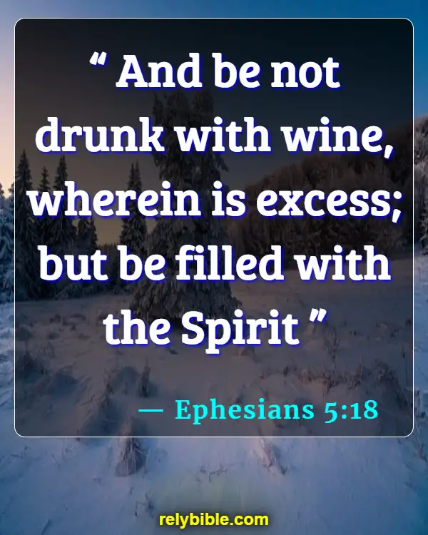 Bible verses About Health And Wellness (Ephesians 5:18)