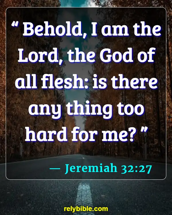 Bible verses About Distance (Jeremiah 32:27)