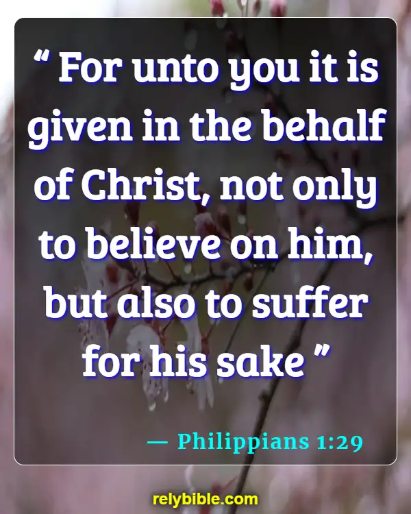 Bible verses About Dying For Your Faith (Philippians 1:29)